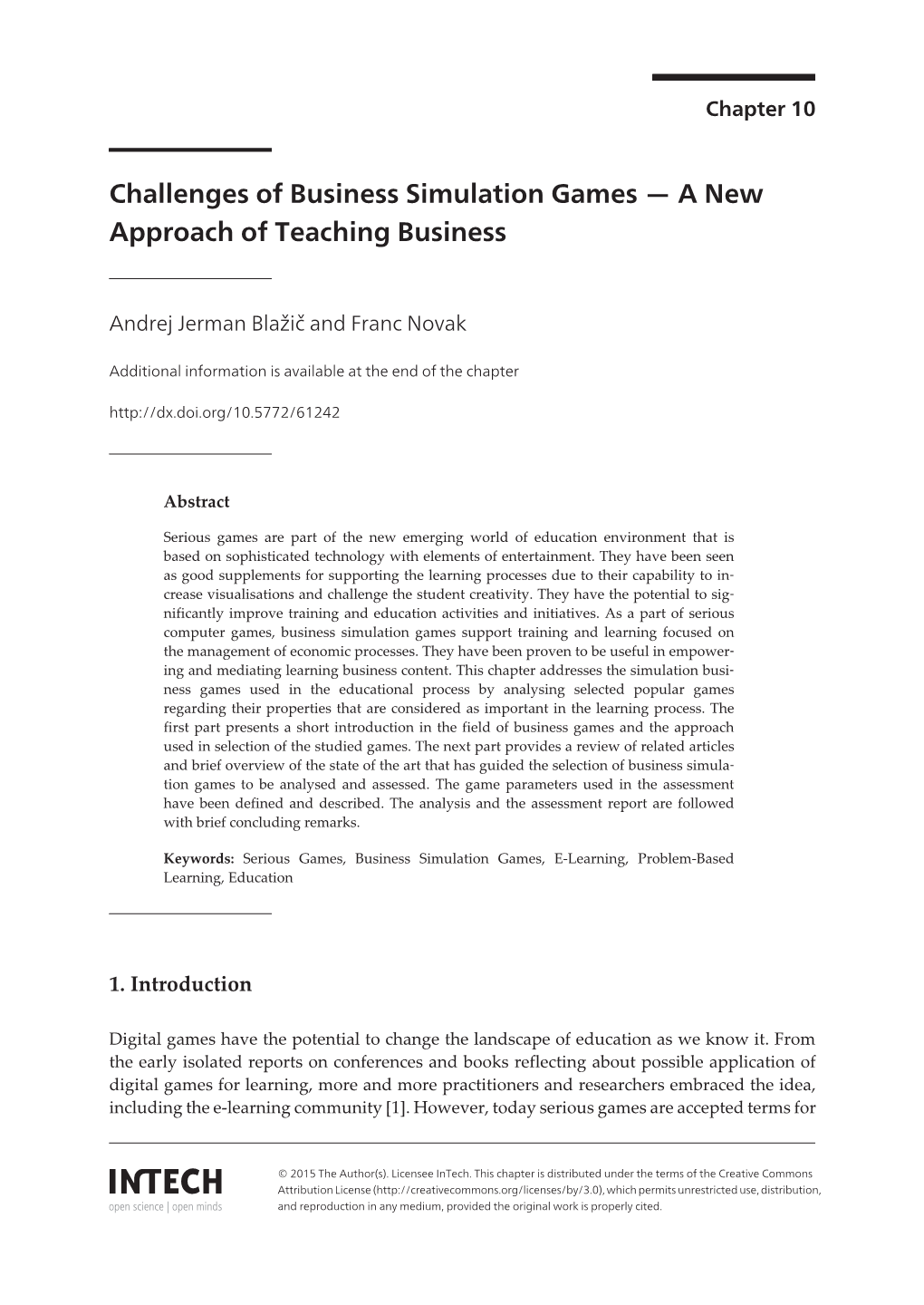 Challenges of Business Simulation Games — a New Approach of Teaching Business