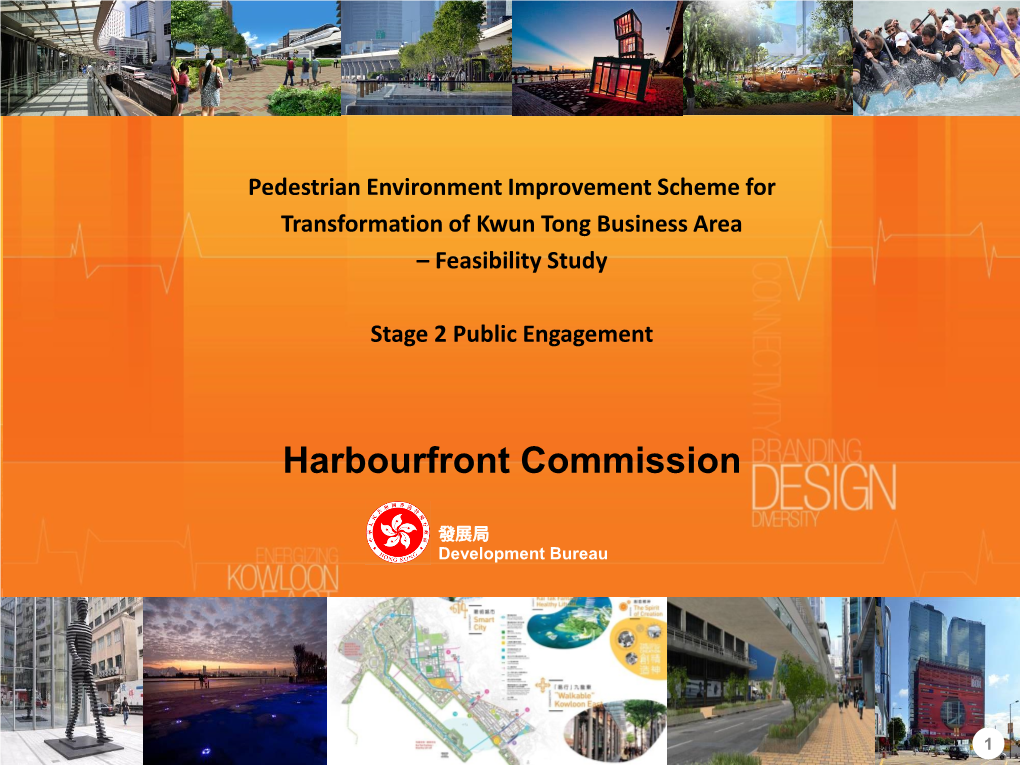 Pedestrian Environment Improvement Scheme for Transformation of Kwun Tong Business Area – Feasibility Study