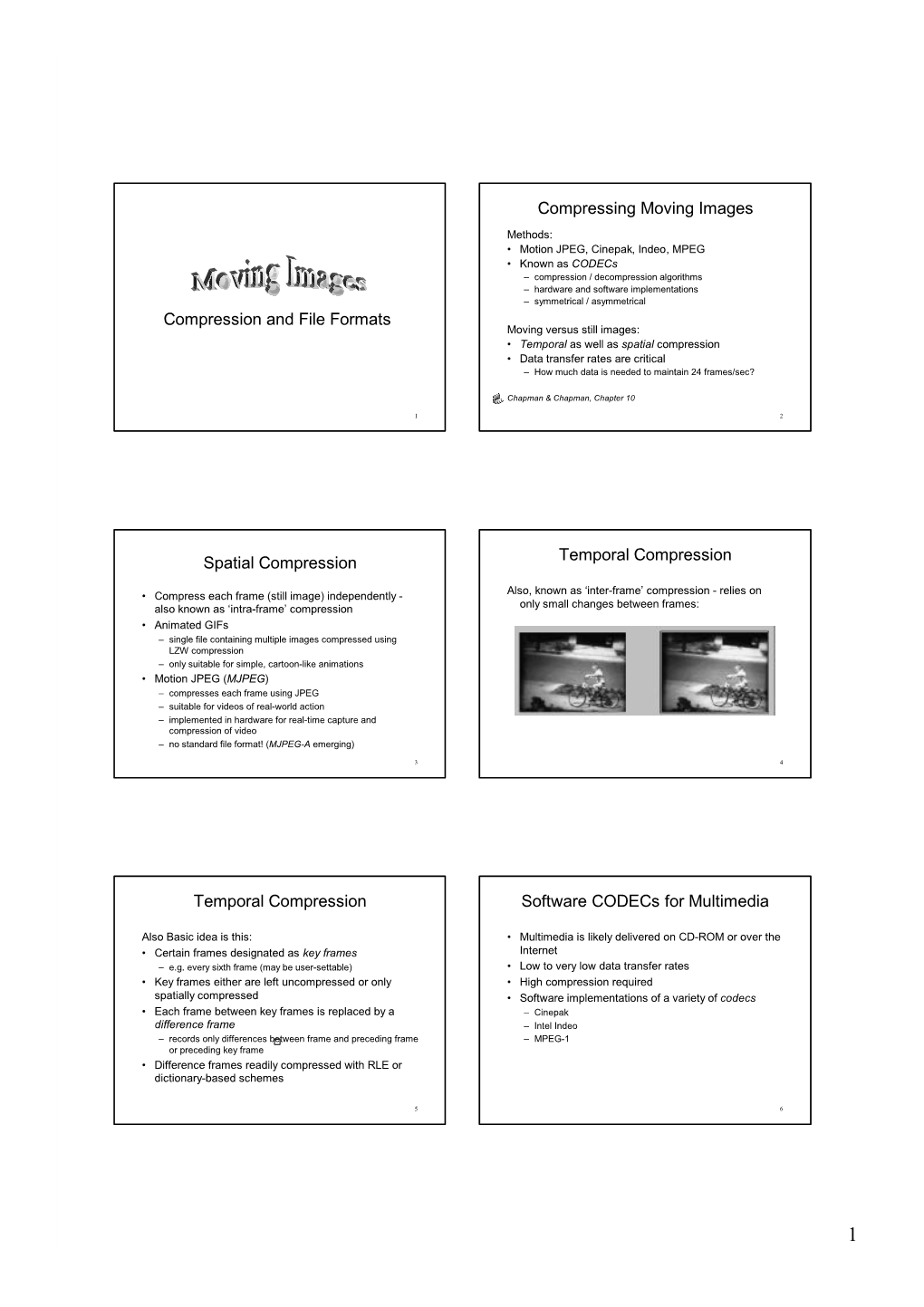 Compression and File Formats Compressing Moving Images