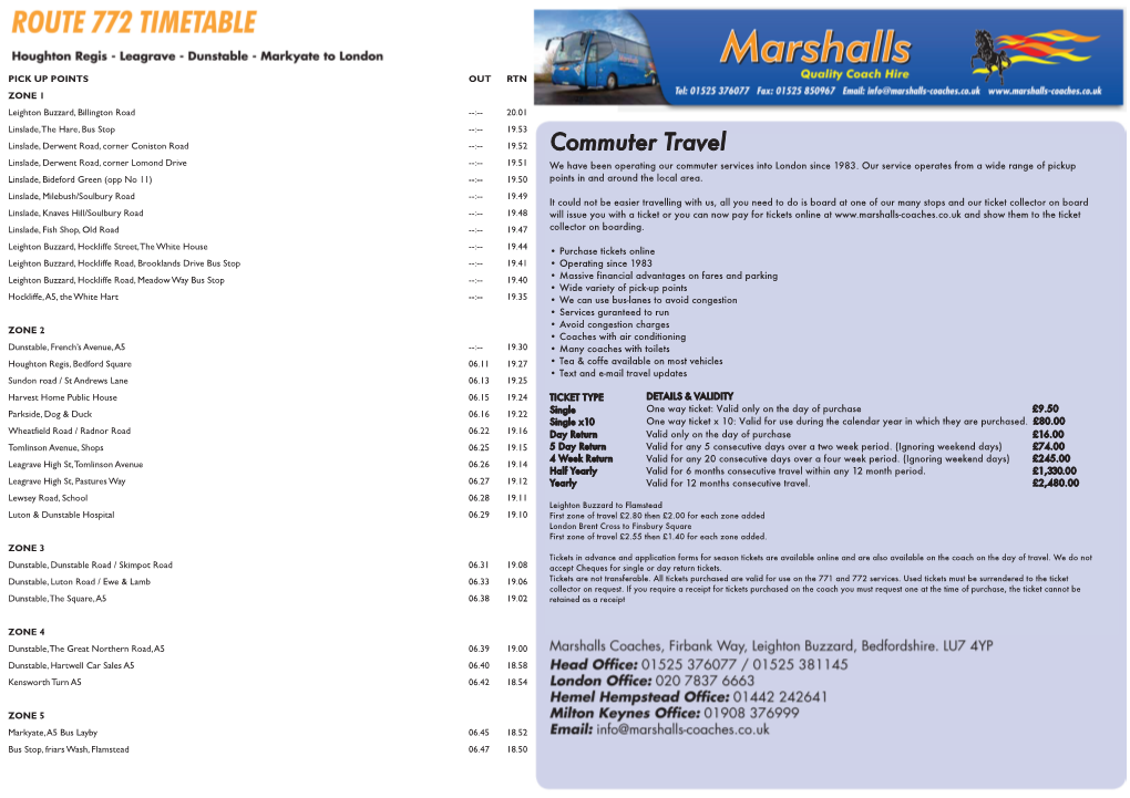 Commuter Travel Linslade, Derwent Road, Corner Lomond Drive --:-- 19.51 We Have Been Operating Our Commuter Services Into London Since 1983