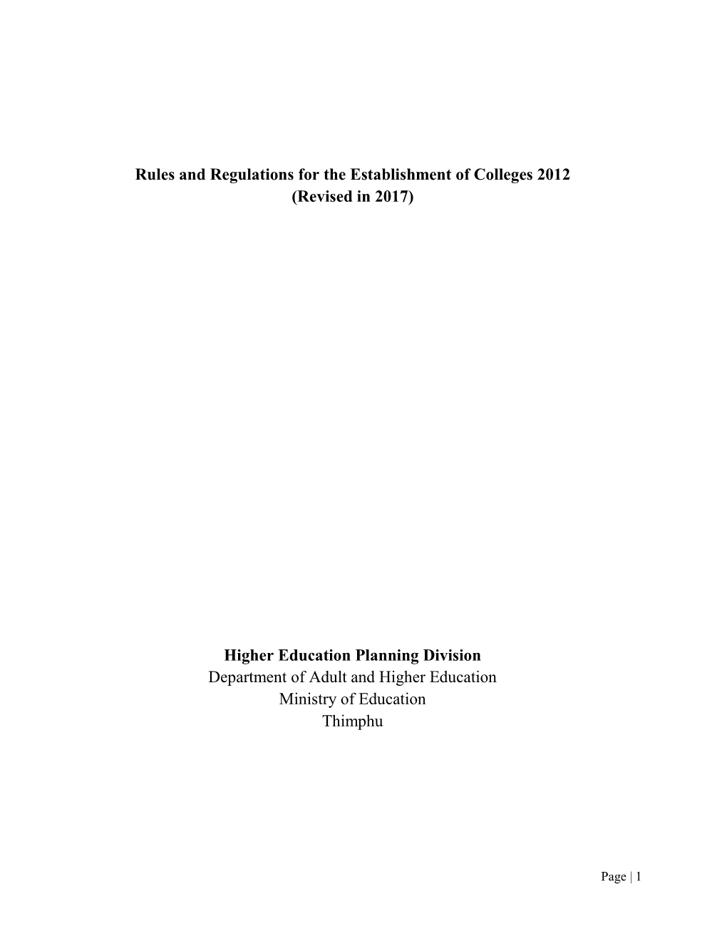 Rules and Regulations for the Establishment of Colleges 2012 (Revised in 2017)