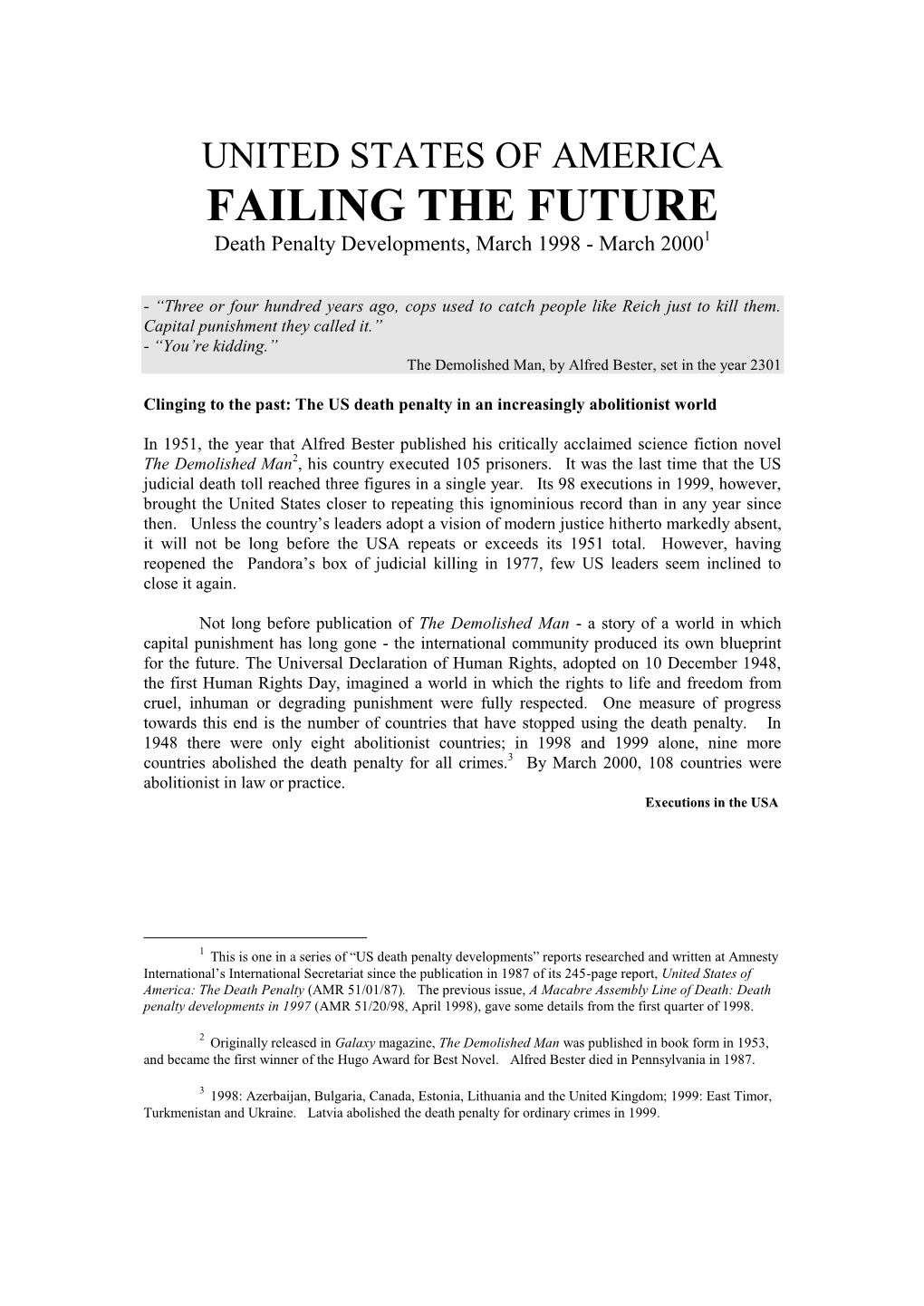 FAILING the FUTURE Death Penalty Developments, March 1998 - March 20001