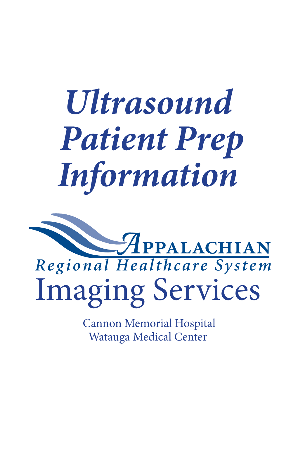 Ultrasound Patient Prep Information