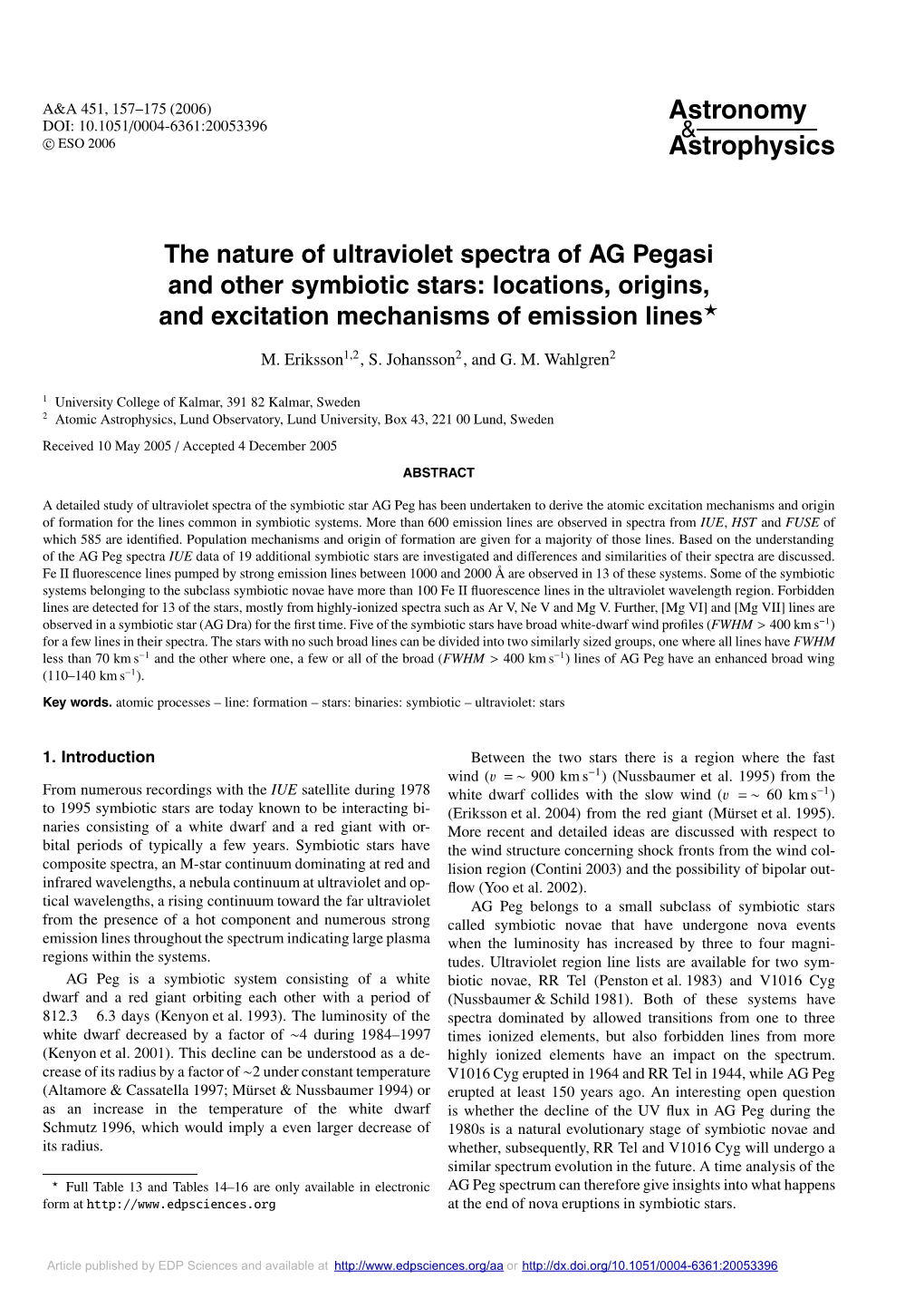 The Nature of Ultraviolet Spectra of AG Pegasi and Other Symbiotic Stars: Locations, Origins, and Excitation Mechanisms of Emission Lines