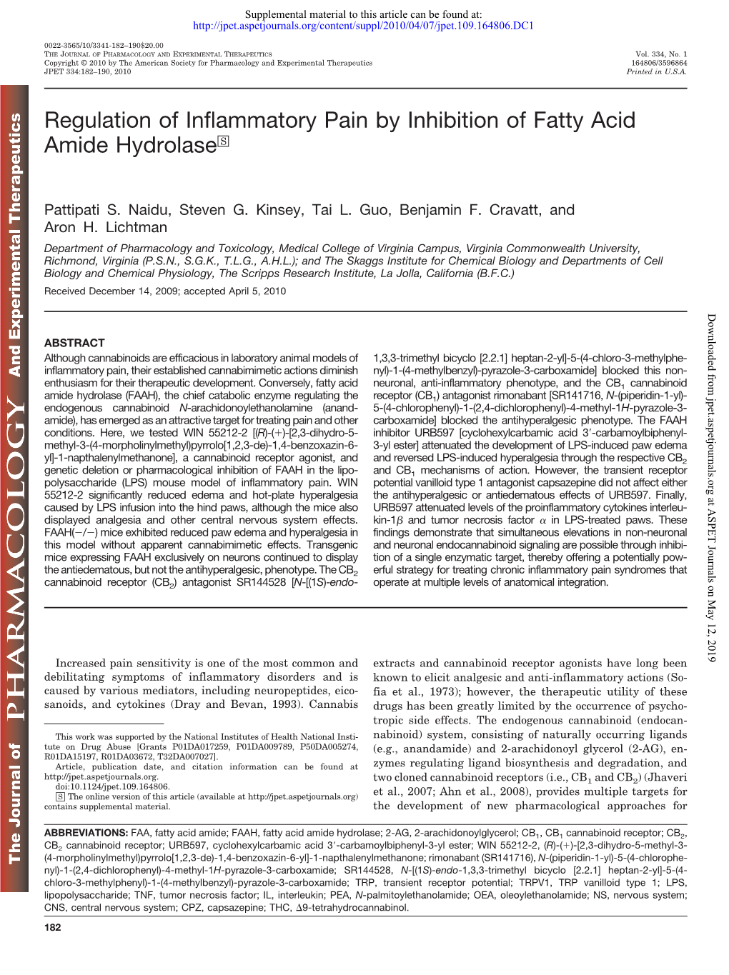 Regulation of Inflammatory Pain by Inhibition of Fatty Acid Amide Hydrolase□S