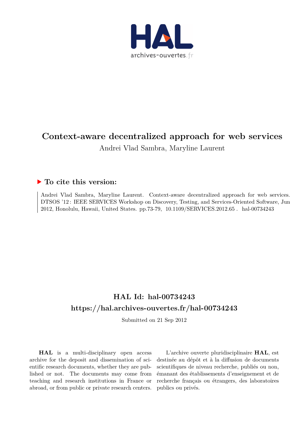 Context-Aware Decentralized Approach for Web Services Andrei Vlad Sambra, Maryline Laurent