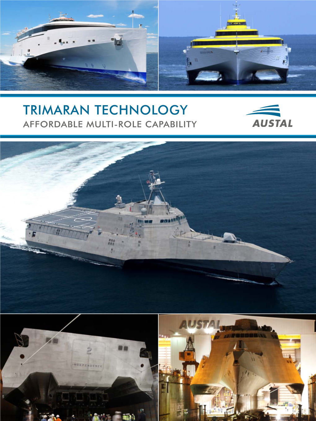 TRIMARAN TECHNOLOGY . AFFORDABLE MULTI-ROLE CAPABILITY Austal-2.Ps 18/3/11 12:19 Pm Page 2