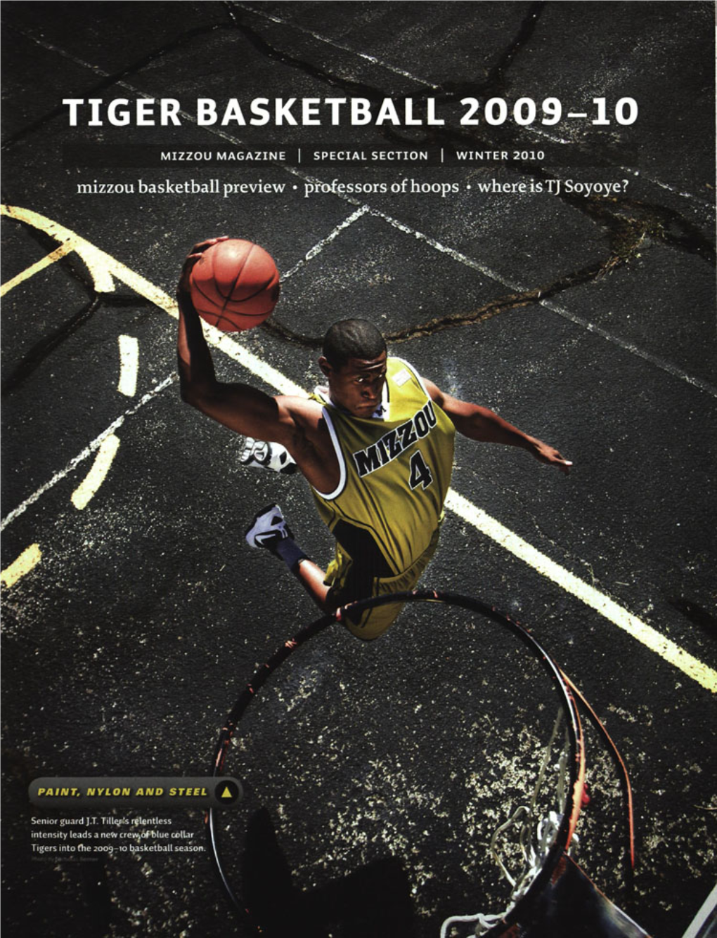 Tiger Basketball Team Explores Possibilities for the 2009-10 Season