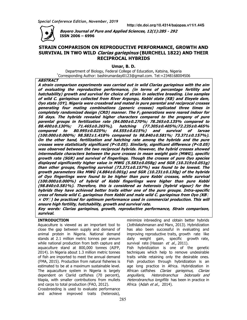 STRAIN COMPARISON on REPRODU SURVIVAL in TWO WILD RISON on REPRODUCTIVE PERFORMANCE, GROWTH and Clarias Gariepinus