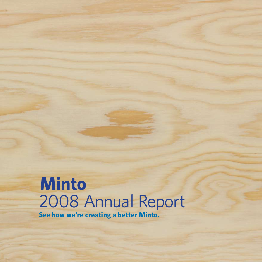 2008 Annual Report Minto Communities Inc