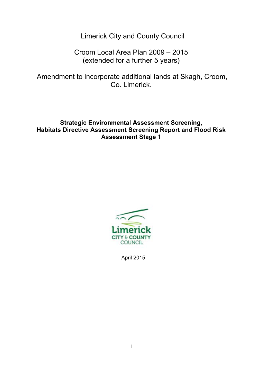 Limerick City and County Council Croom Local Area Plan 2009 – 2015