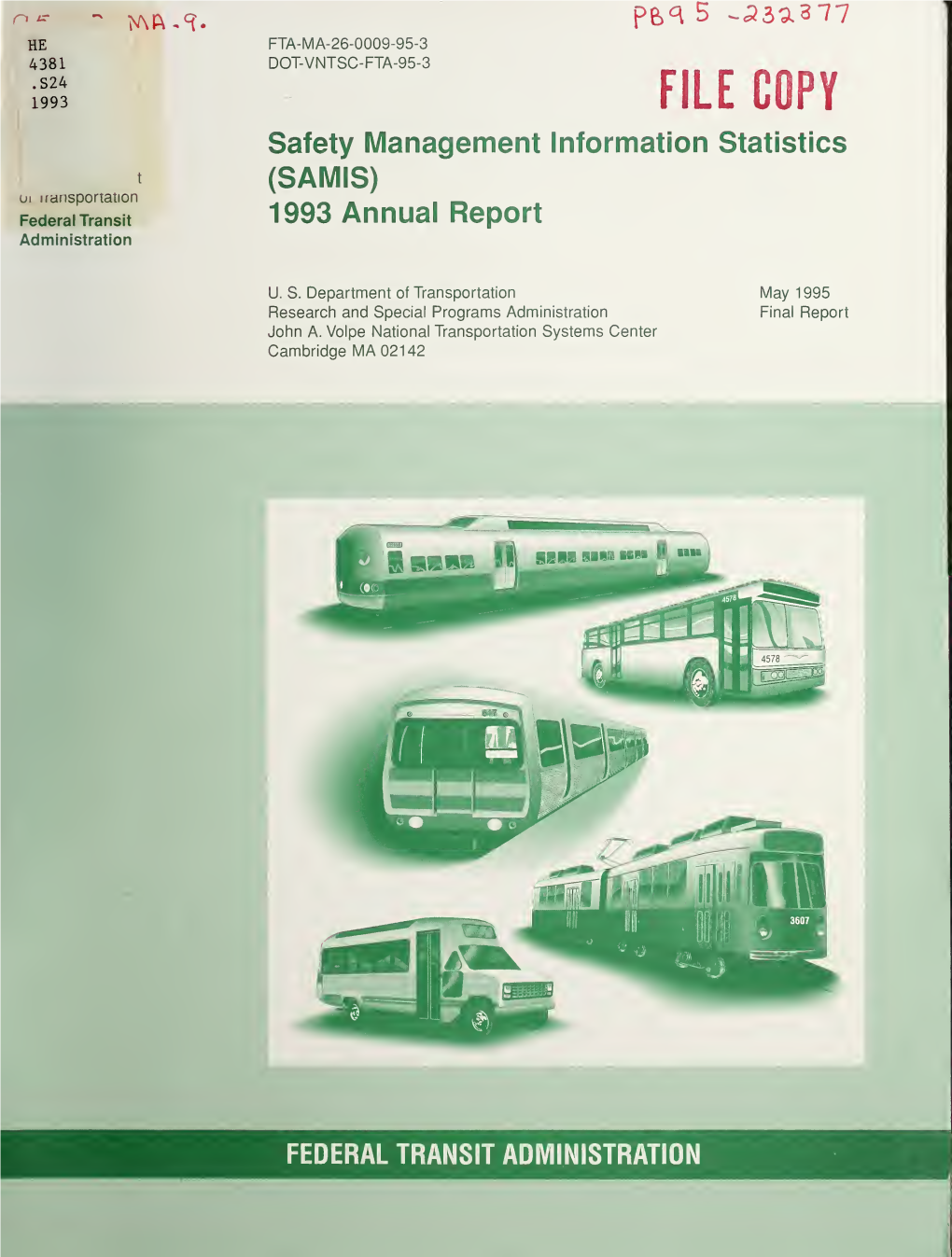 Safety Management Information Statistics (SAMIS) : ... Annual Report