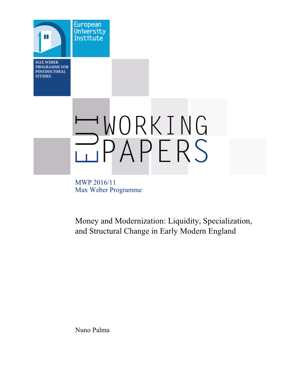 Money and Modernization: Liquidity, Specialization, and Structural Change in Early Modern England