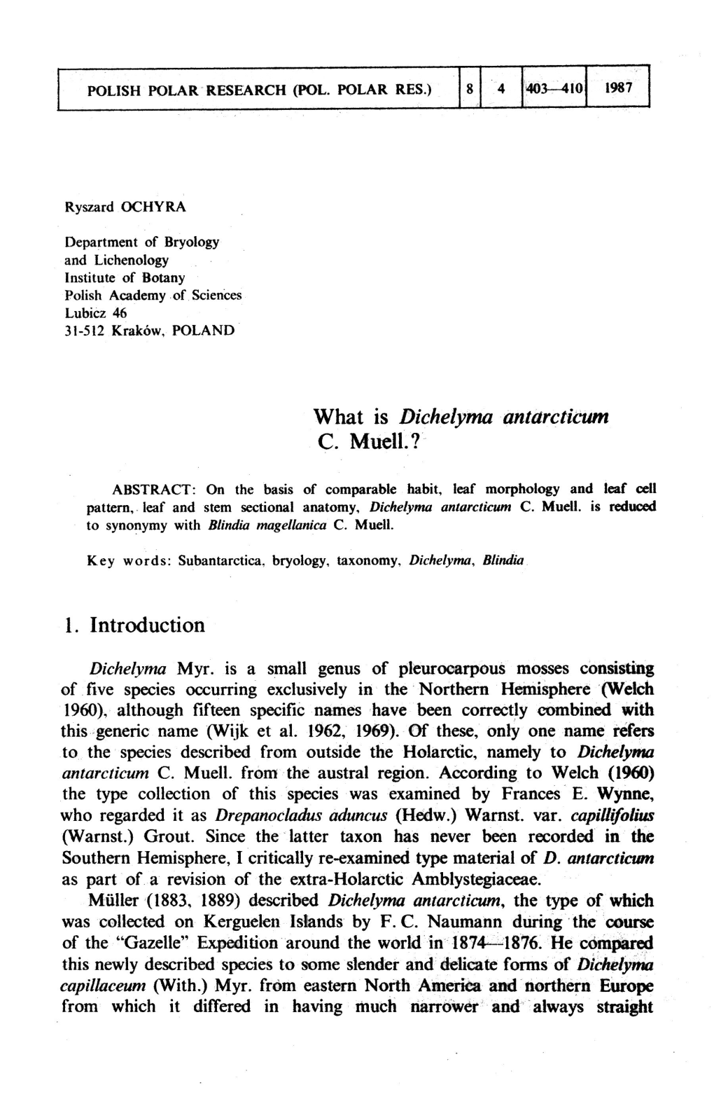 What Is Dichelyma Antarcticum C. Muell.? 1. Introduction