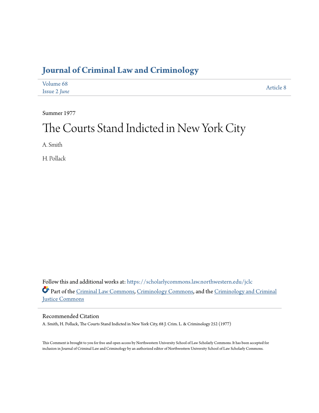 The Courts Stand Indicted in New York City