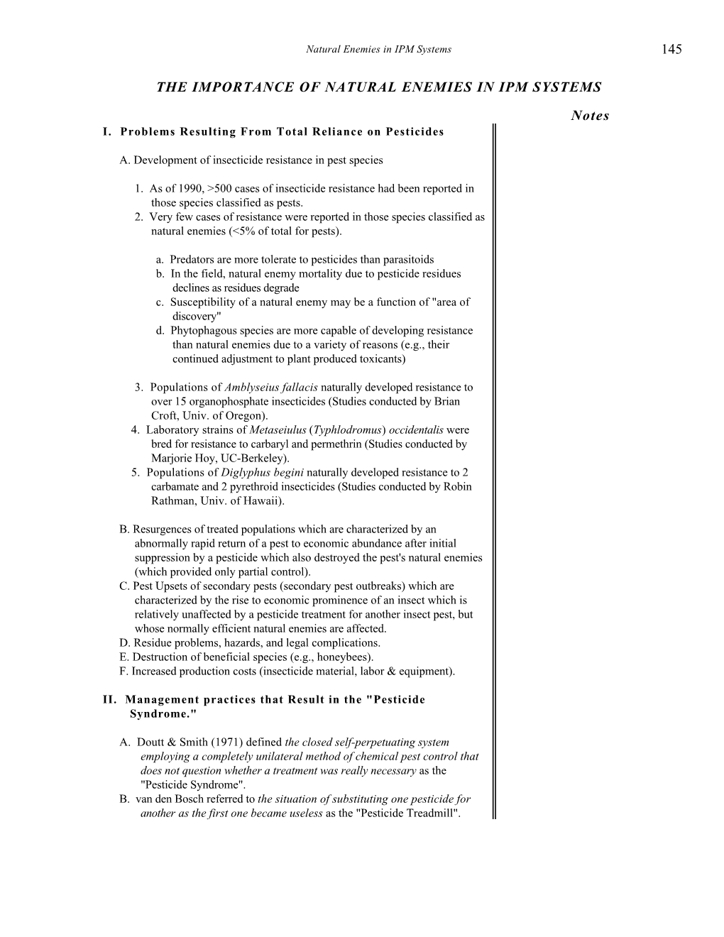 Natural Enemies in IPM Systems 145