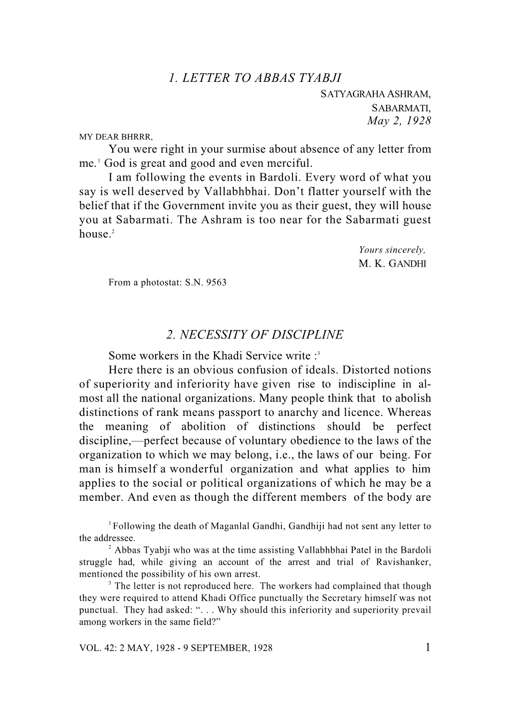 1. Letter to Abbas Tyabji 2. Necessity of Discipline