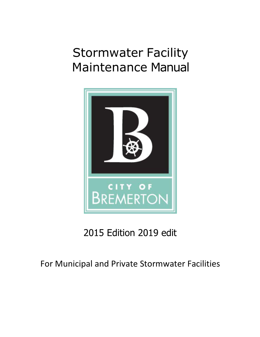 Stormwater Facility Maintenance Manual