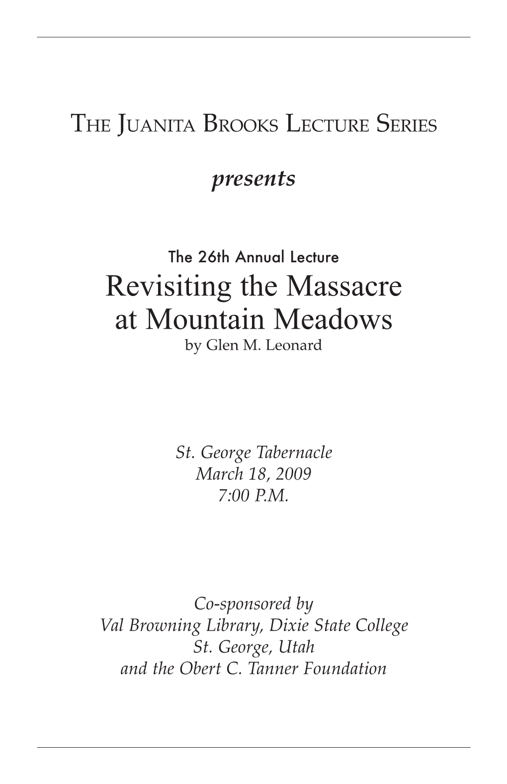 Revisiting the Massacre at Mountain Meadows by Glen M