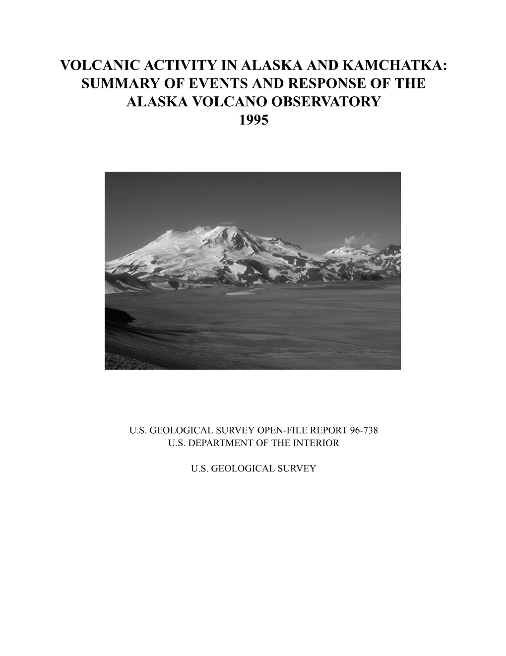 Volcanic Activity in Alaska and Kamchatka: Summary of Events and Response of the Alaska Volcano Observatory 1995