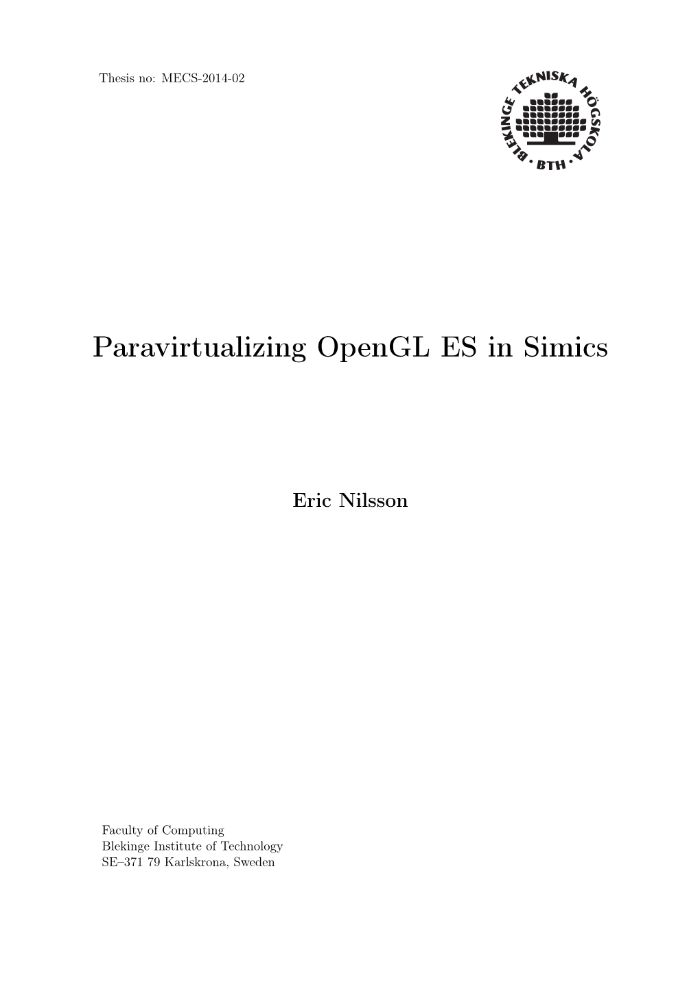 Paravirtualizing Opengl ES in Simics