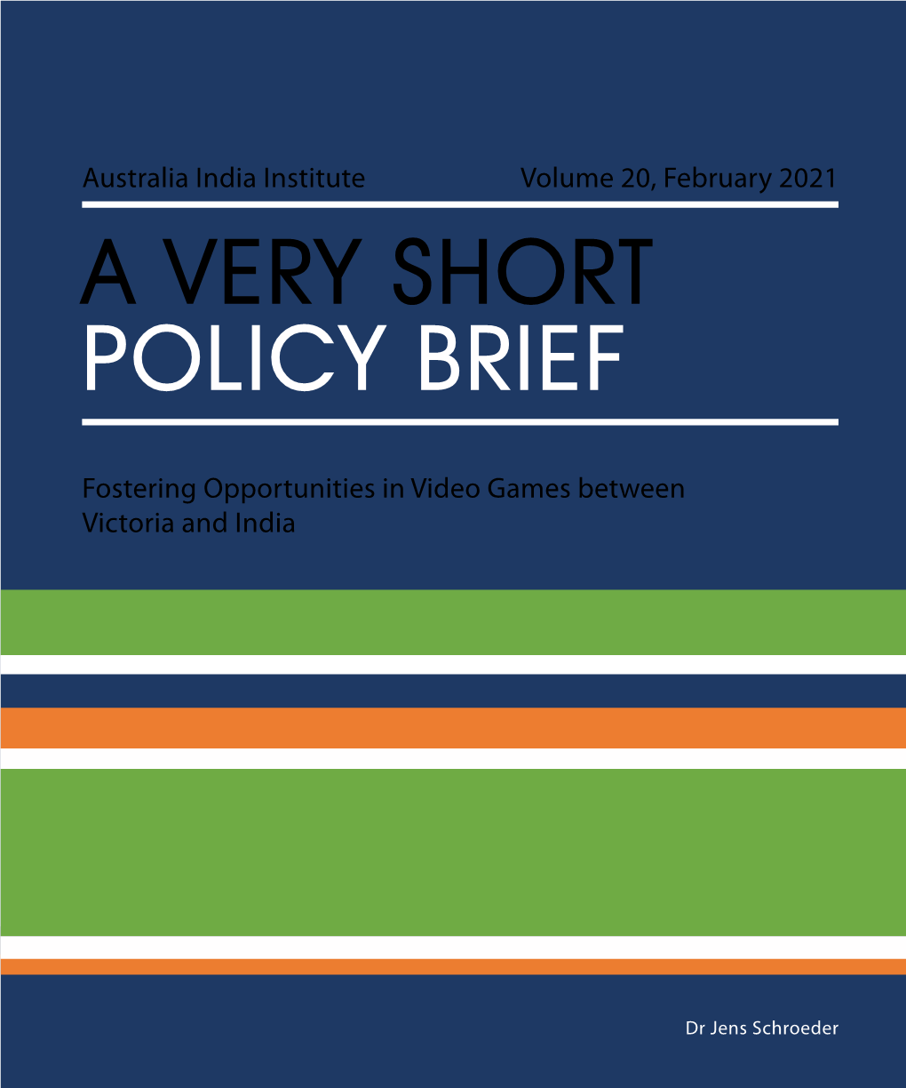 Australia India Institute Volume 20, February 2021 Fostering