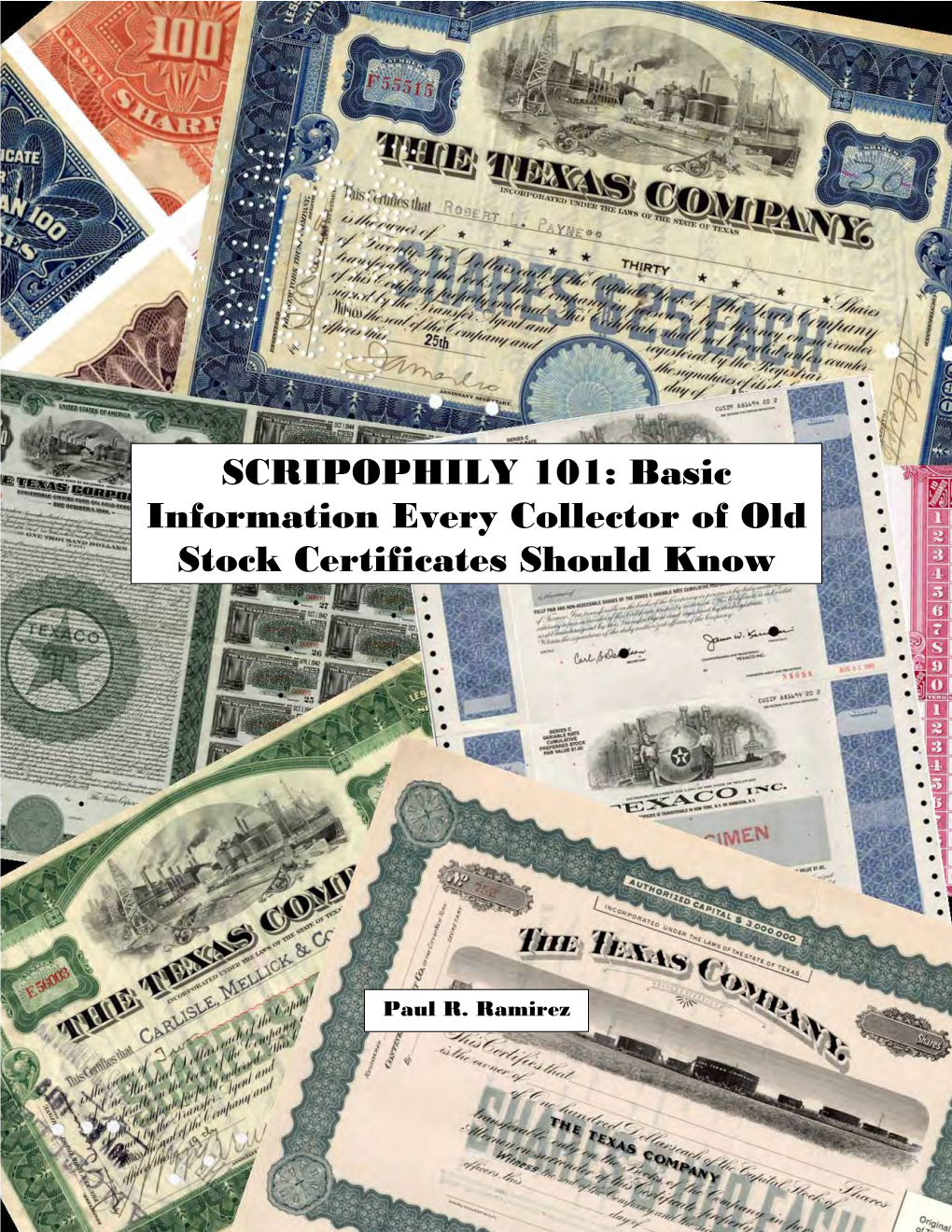 SCRIPOPHILY 101: Basic Information Every Collector of Old Stock Certificates Should Know