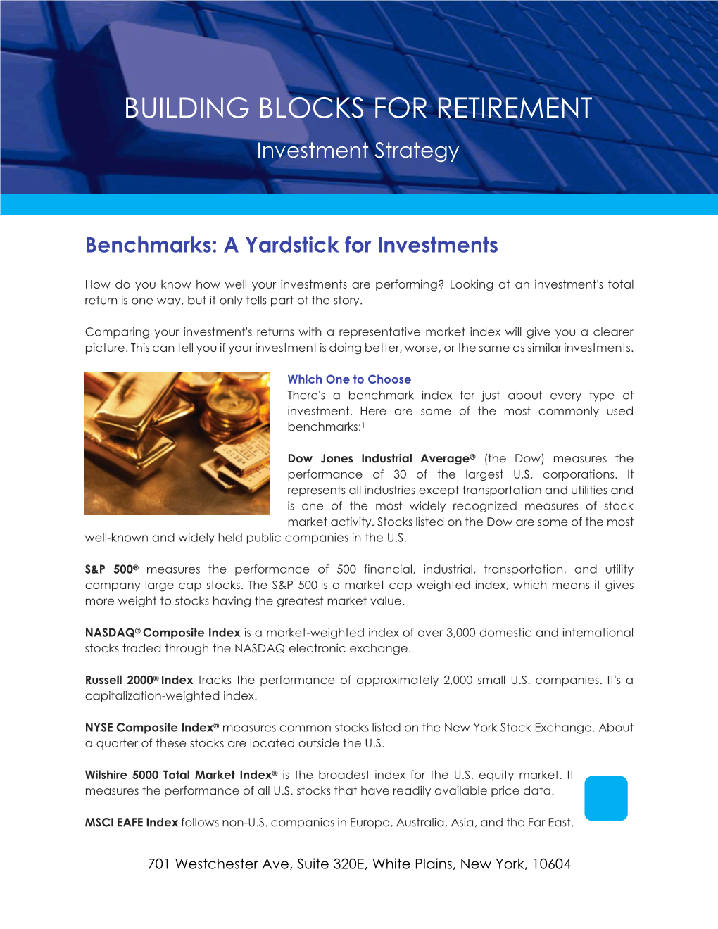 Benchmarks: a Yardstick for Investments