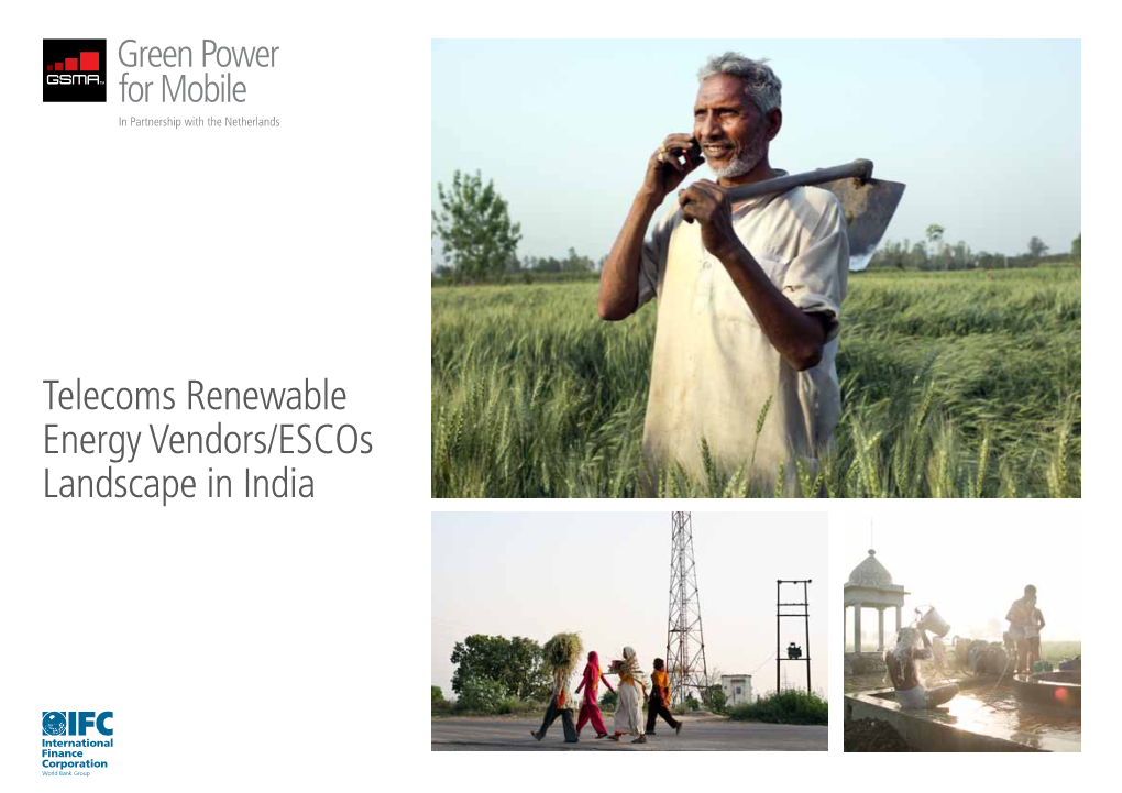 Telecoms Renewable Energy Vendors/Escos Landscape in India Vendor Directory Telecoms Renewable Energy Vendors/ GSMA 2 India Escos Landscape in India Development Fund