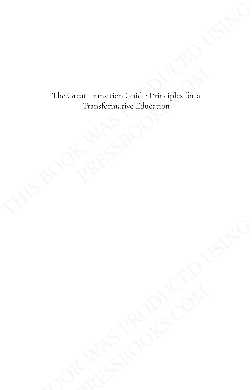 The Great Transition Guide: Principles for a Transformative Education