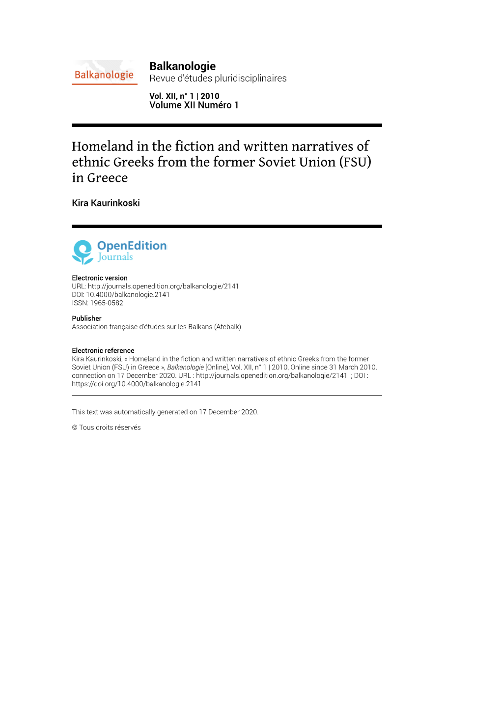 Balkanologie, Vol. XII, N° 1 | 2010 Homeland in the Fiction and Written Narratives of Ethnic Greeks from the Form