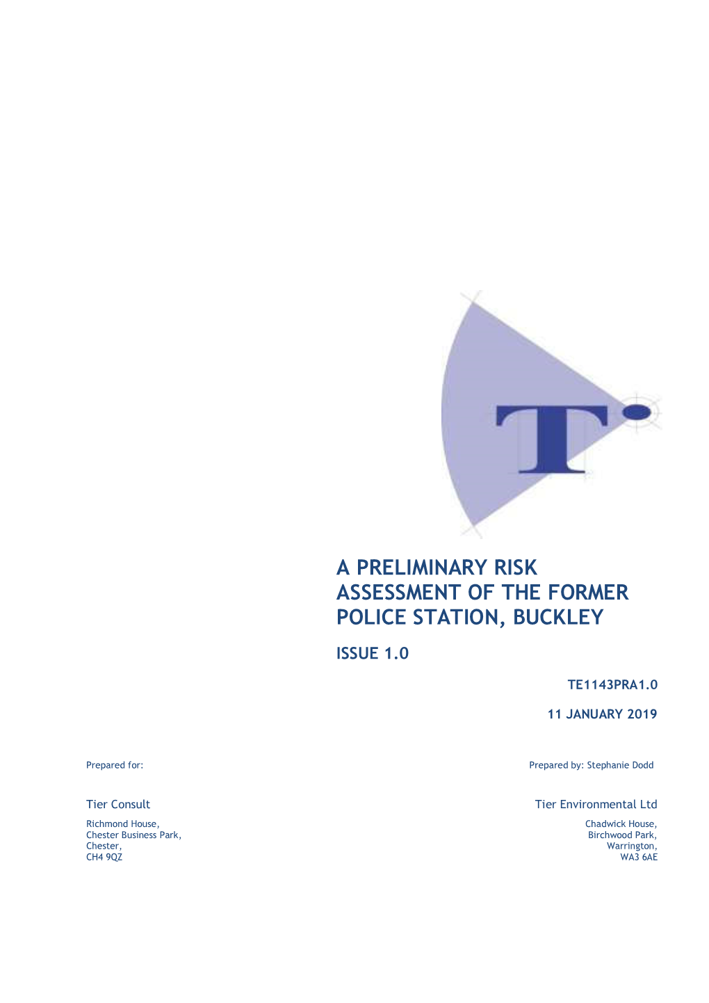 A Preliminary Risk Assessment of the Former Police Station, Buckley