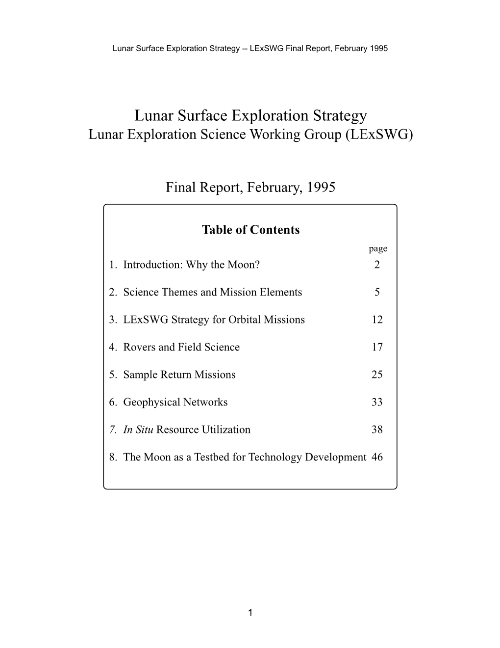 Lunar Surface Exploration Strategy -- Lexswg Final Report, February 1995