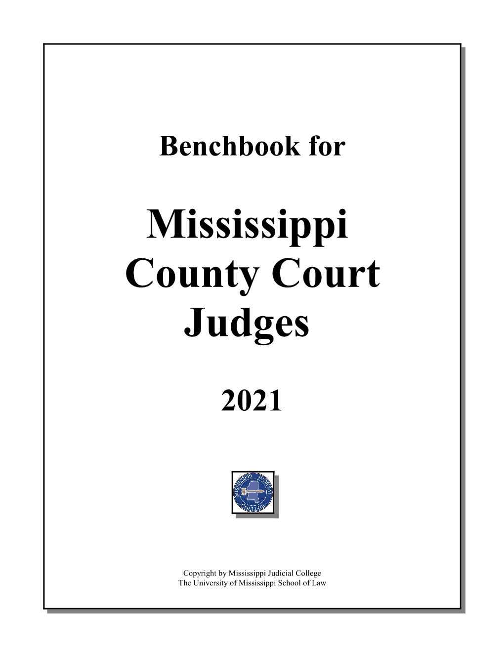 Benchbook for Mississippi County Court Judges