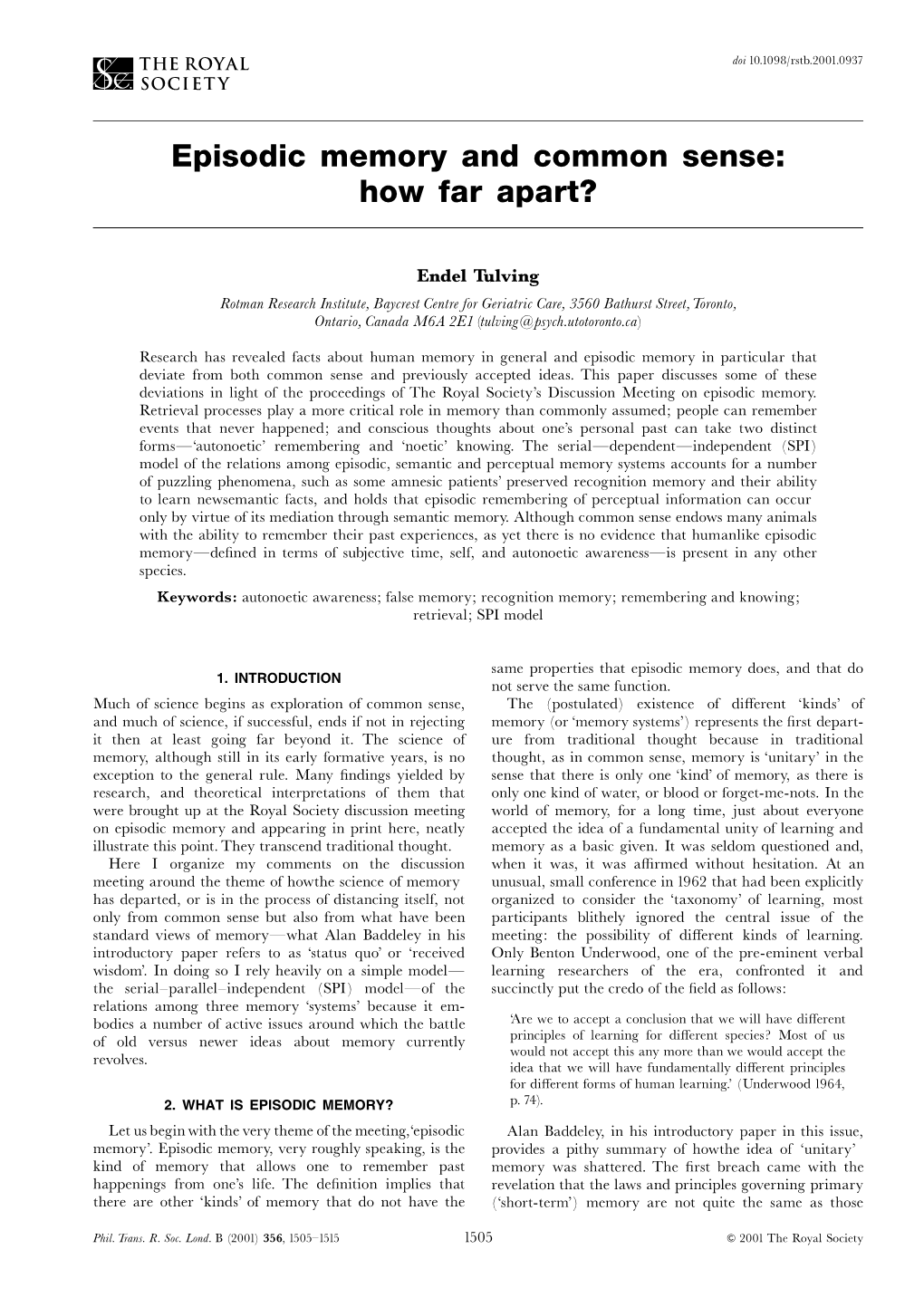 Episodic Memory and Common Sense: How Far Apart?