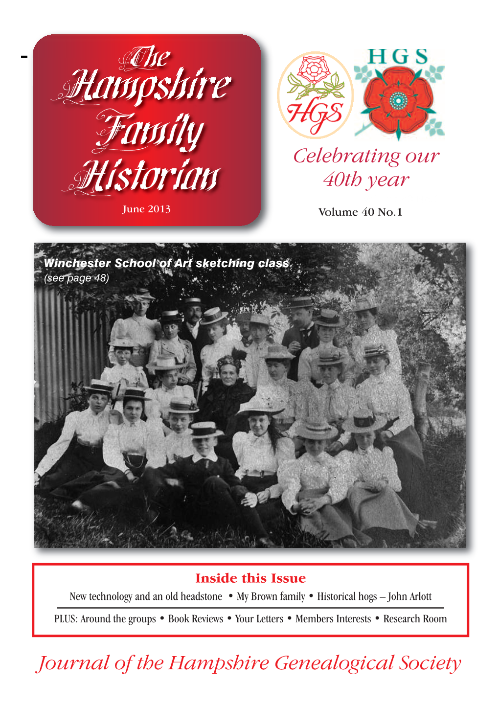 Hampshire Family Historian Is the Official Publication Email: Ken Smallbone by Ken Smallbone 42 of the Hampshire Genealogical Society