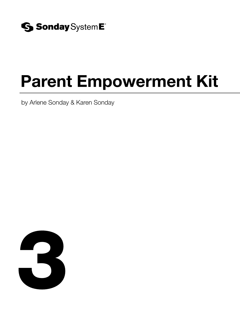 Parent Empowerment Kit by Arlene Sonday & Karen Sonday