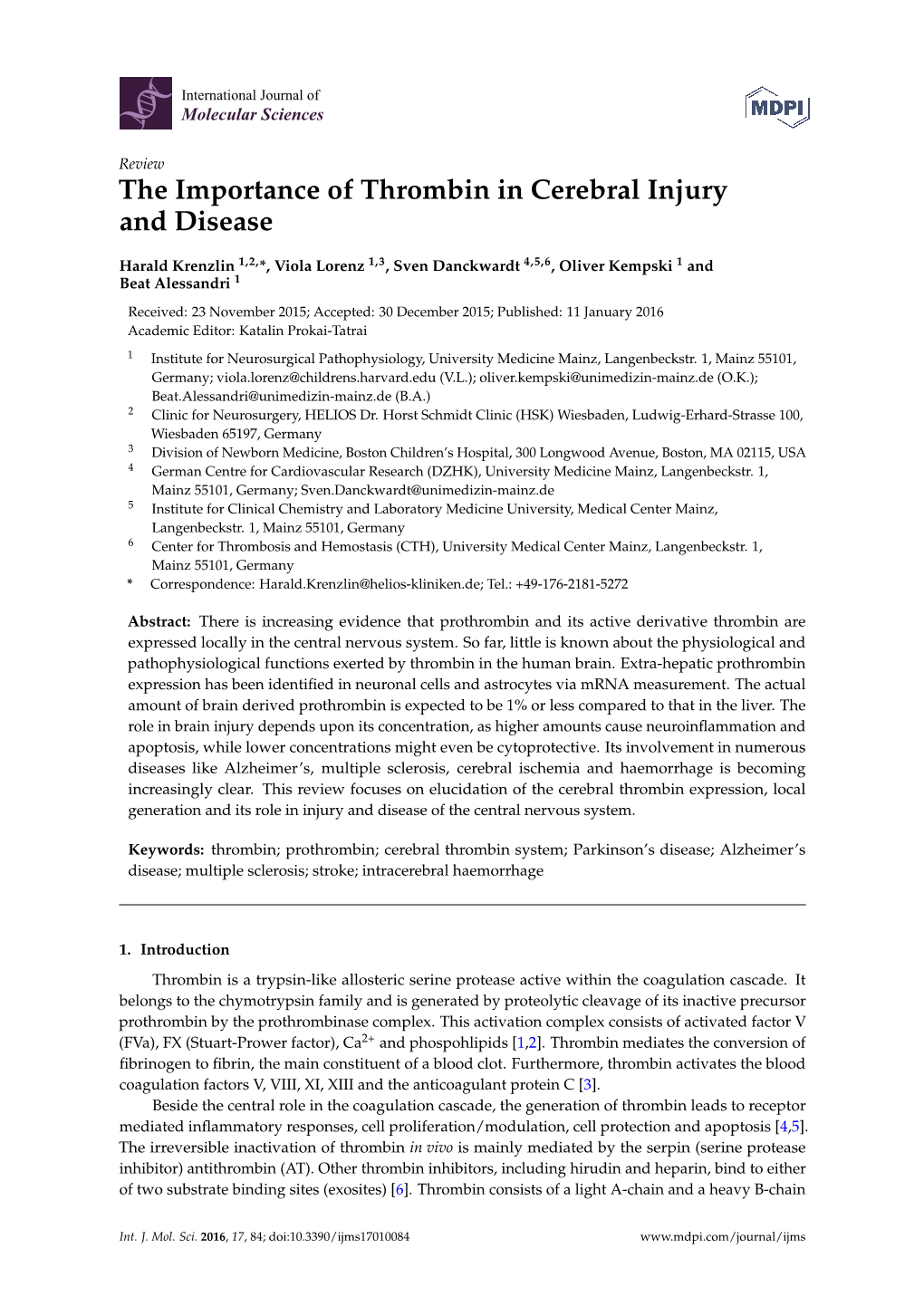 The Importance of Thrombin in Cerebral Injury and Disease