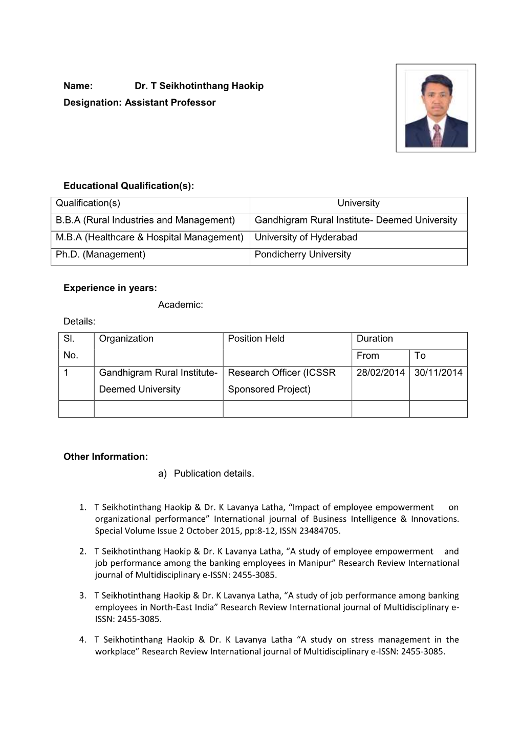 Name: Dr. T Seikhotinthang Haokip Designation: Assistant Professor