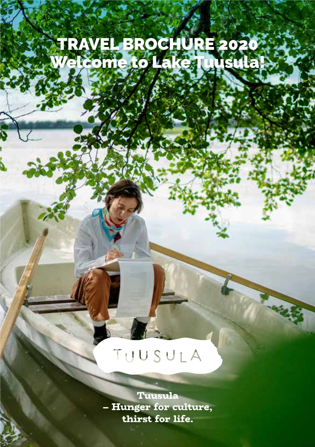 TRAVEL BROCHURE 2020 Welcome to Lake Tuusula!