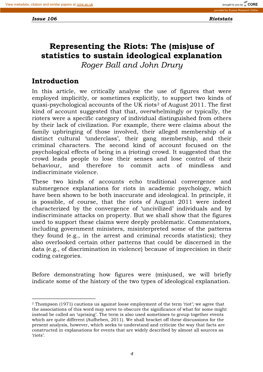 Representing the Riots: the (Mis)Use of Statistics to Sustain Ideological Explanation Roger Ball and John Drury