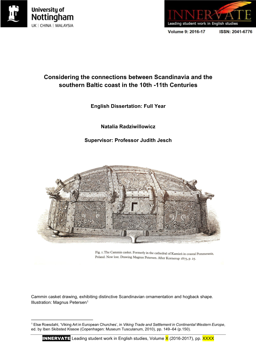 Considering the Connections Between Scandinavia and the Southern Baltic Coast in the 10Th -11Th Centuries