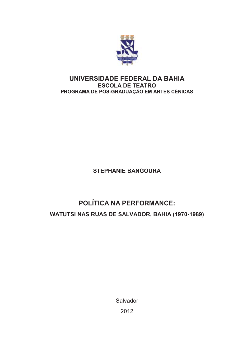 Universidade Federal Da Bahia Política Na Performance