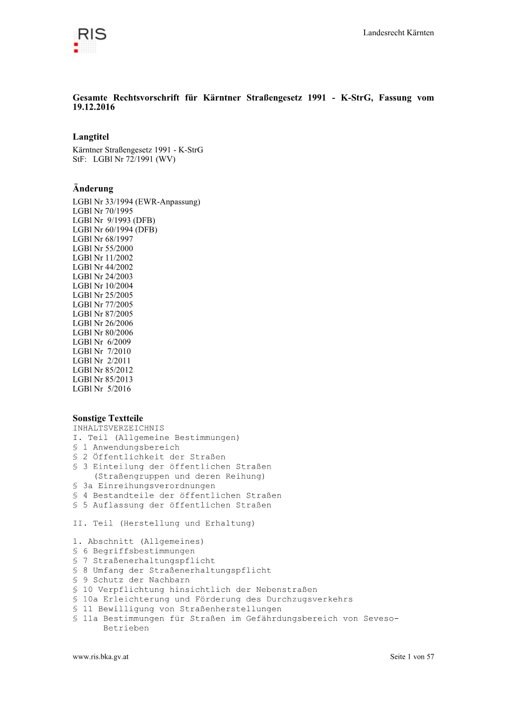Gesamte Rechtsvorschrift Für Kärntner Straßengesetz 1991 - K-Strg, Fassung Vom 19.12.2016