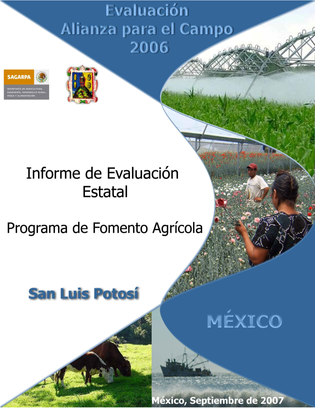 2006 Informe De Evaluación Estatal Programa De Fomento Agrícola
