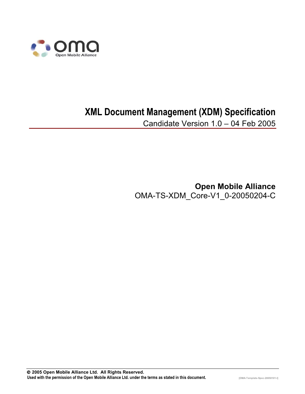 04 Feb 2005 Open Mobile Alliance OMA-TS-XDM Core-V1 0