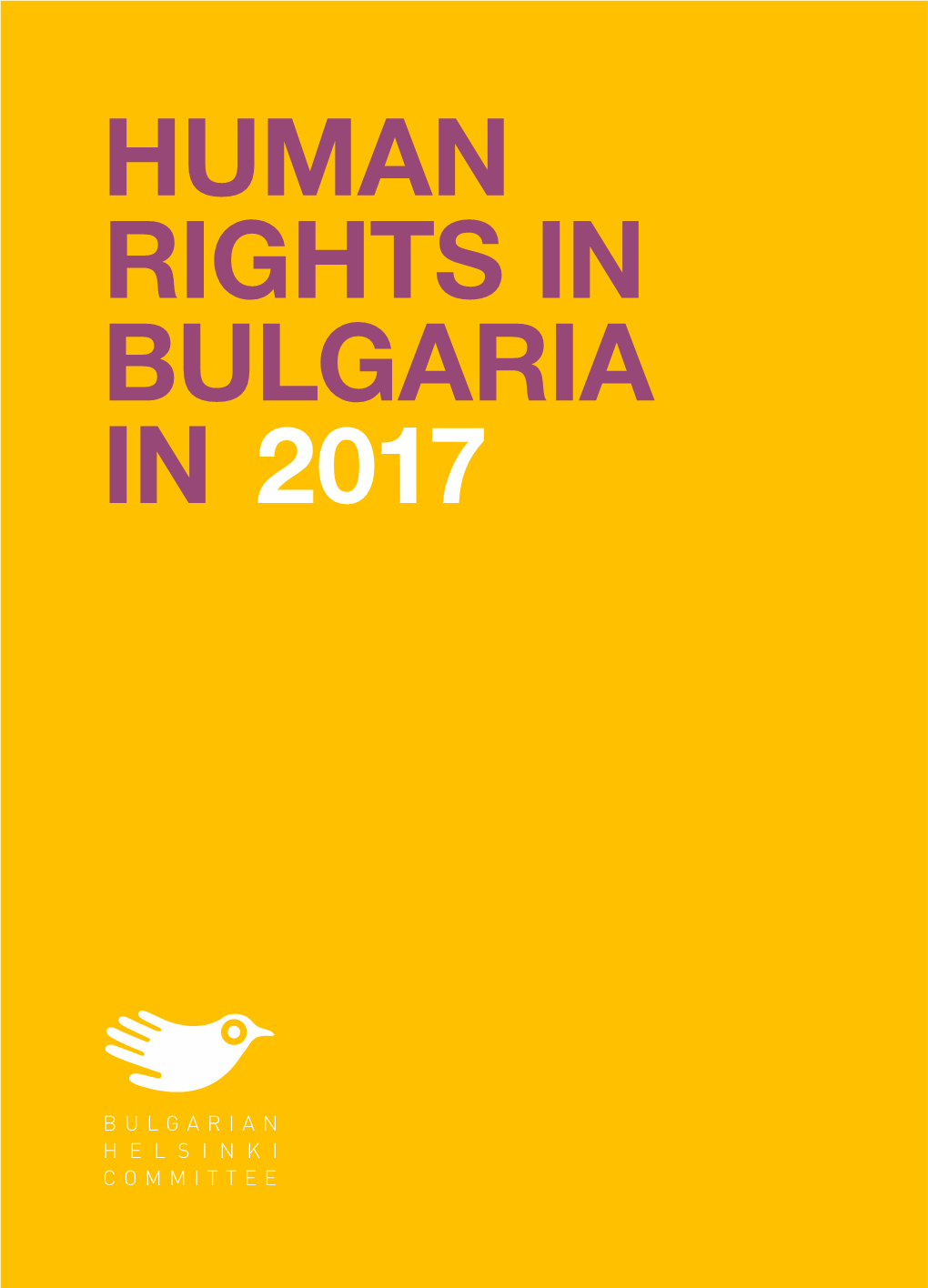 2017 Human Rights in Bulgaria In