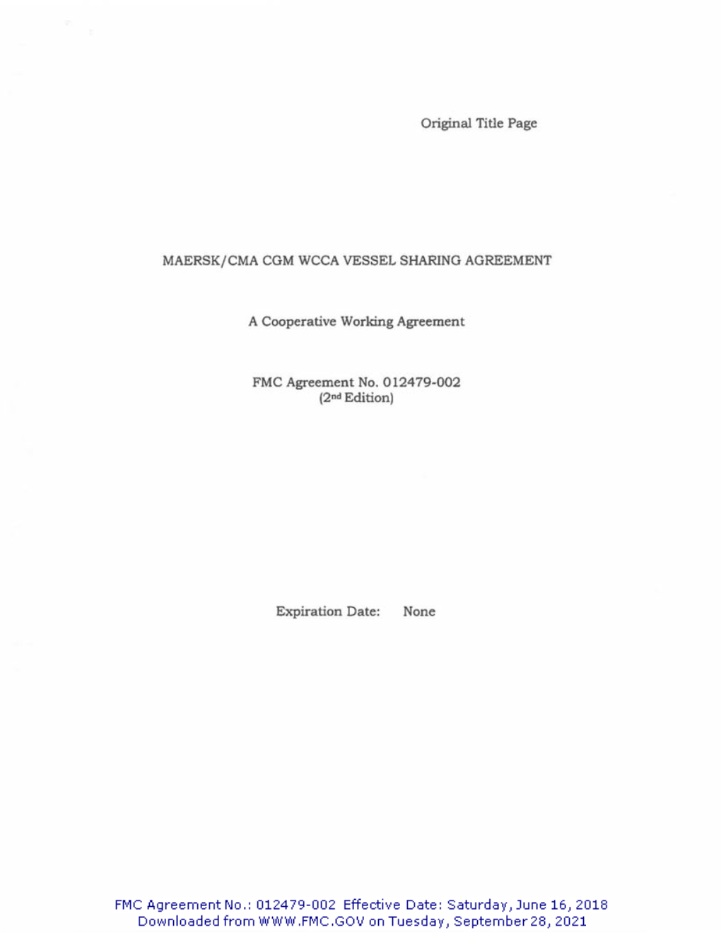 Original Title Page MAERSK/CMA CGM WCCA VESSEL SHARING AGREEMENT a Cooperative Working Agreement FMC Agreement No. 012479-002 (2