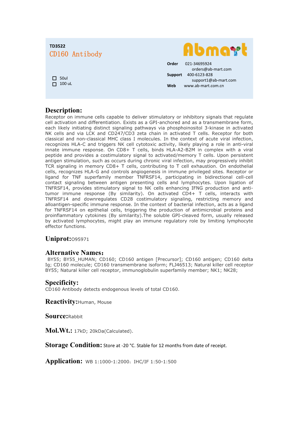 CD160 Antibody Order 021-34695924 Orders@Ab-Mart.Com Support 400-6123-828 50Ul Support1@Ab-Mart.Com 100 Ul √ √ Web