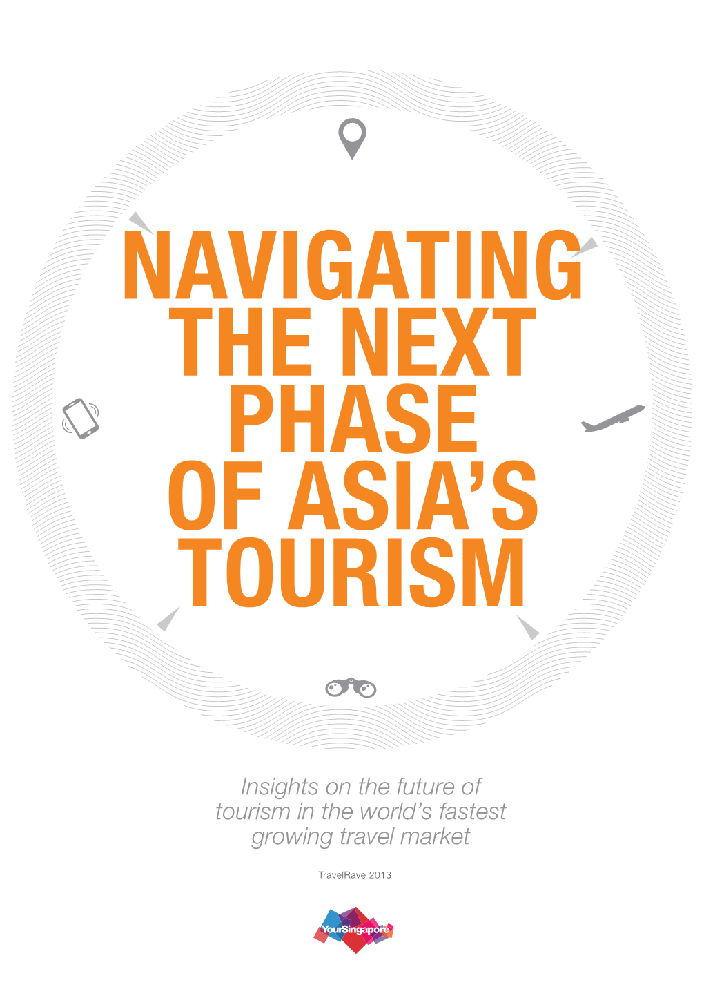 Insights on the Future of Tourism in the World's Fastest Growing Travel Market